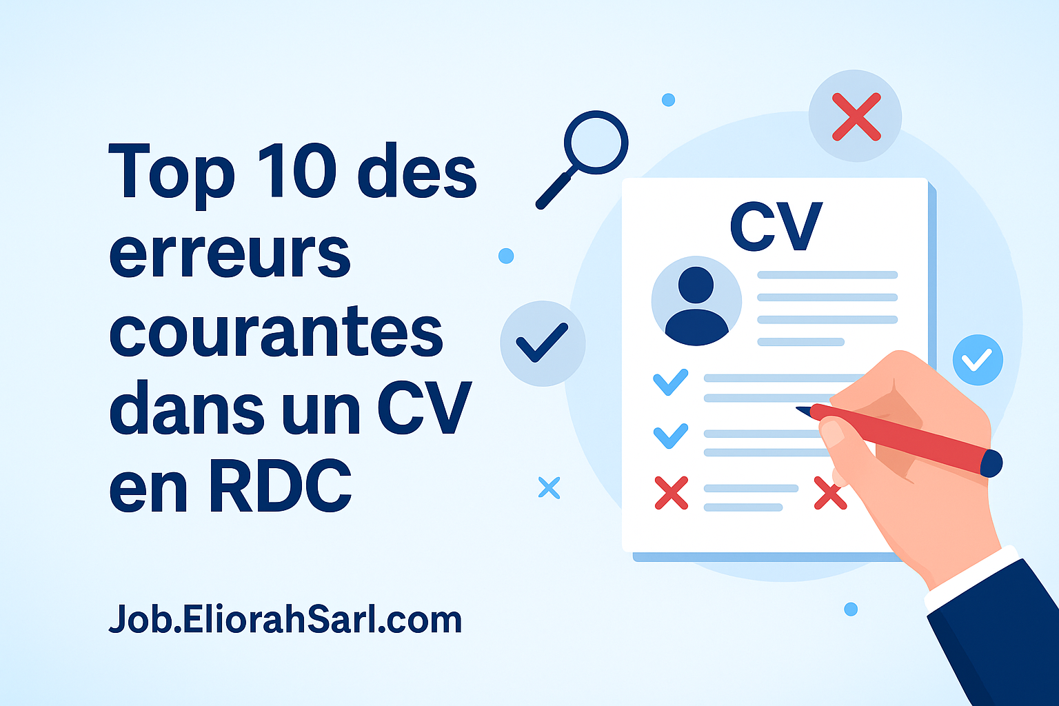 Top 10 des erreurs courantes dans un CV et comment les éviter